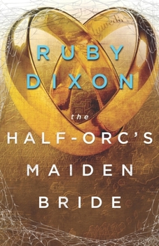 Paperback The Half-Orc's Maiden Bride Book