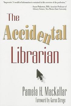 Paperback The Accidental Librarian Book