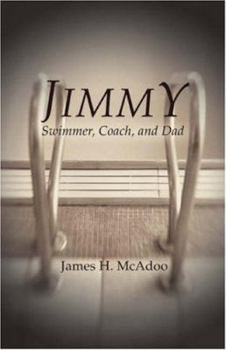 Paperback Jimmy: Swimmer, Coach, and Dad Book