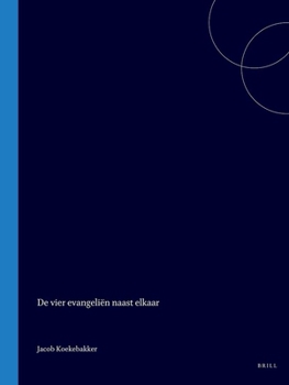 De vier evangeliën naast elkaar (Dutch Edition)