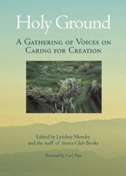 Paperback Holy Ground: A Gathering of Voices on Caring for Creation Book