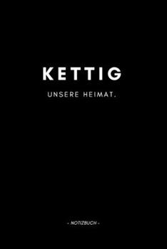 Kettig: Notizbuch / Notizblock A5 | 120 Seiten Punktraster | Notizblock / Journal / Notebook für deine Stadt (German Edition)