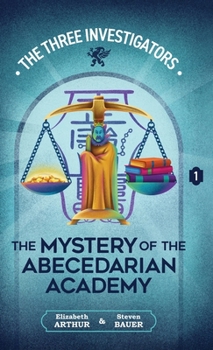 Hardcover The Mystery of the Abecedarian Academy Book