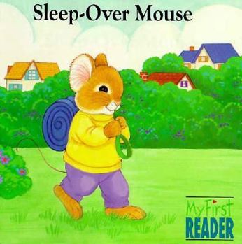 Paperback Sleep-Over Mouse (My First Reader) Book