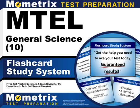 Mtel General Science (10) Flashcard Study System: Mtel Test Practice Questions and Exam Review for the Massachusetts Tests for Educator Licensure