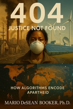 404: Justice Not Found: How Algorithms Encode Apartheid