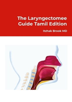 Paperback The Laryngectomee Guide Tamil Edition [Tamil] Book