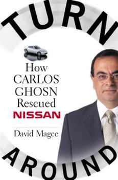 Hardcover Turnaround: How Carlos Ghosn Rescued Nissan Book