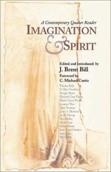 Paperback Imagination & Spirit: A Contemporary Quaker Reader Book