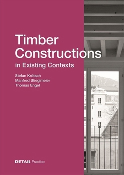 Hardcover Timber Constructions in Existing Contexts Book