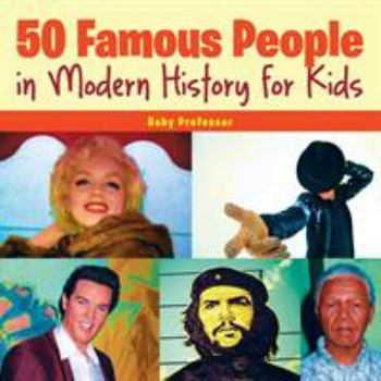 Paperback 50 Famous People in Modern History for Kids Book