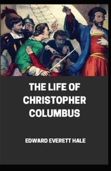 Paperback TheLife of Christopher Columbus illustrated Book