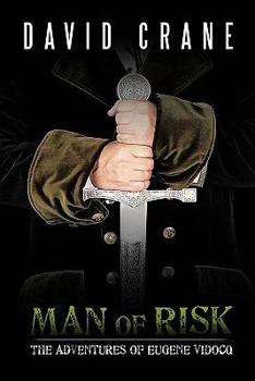 Paperback Man of Risk: The Adventures of Eugene Vidocq Book