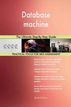Paperback Database Machine the Ultimate Step-By-Step Guide Book