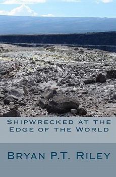 Paperback Shipwrecked At The Edge Of The World Book