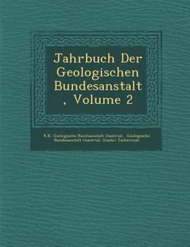 Paperback Jahrbuch Der Geologischen Bundesanstalt, Volume 2 [German] Book