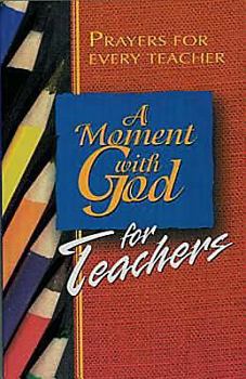 Hardcover A Moment with God for Teachers Book
