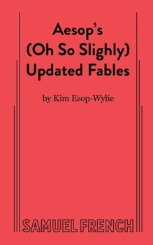 Paperback Aesop's (Oh So Slightly) Updated Fables Book