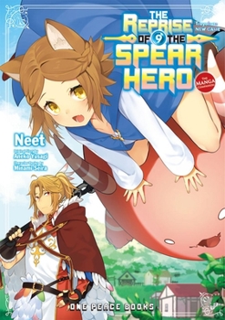 The Reprise of the Spear Hero Volume 09: The Manga Companion - Book #9 of the  