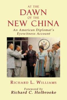 Paperback At the Dawn of the New China: An American Diplomat's Eyewitness Account Book