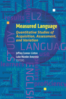 Paperback Measured Language: Quantitative Approaches to Acquisition, Assessment, and Variation Book