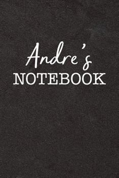 Paperback Andre's Notebook: Personalized Scrapbook for Men Book