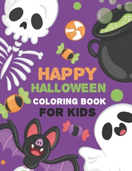 Happy Halloween Coloring Book For Kids: a beautiful halloween coloring book (volume 2)