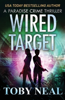 Paperback Wired Target: A Vigilante Justice Crime Thriller Book