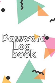 Premium Journal And Logbook To Protect Internet Private Information: To Keep All Login Details For All Websites