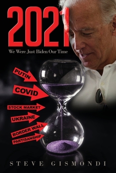 Paperback 2021: We Were Just Biden Our Time Book