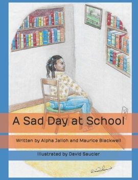 Paperback A Sad Day at School Book