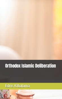 Paperback Orthodox Islamic Deliberation Book