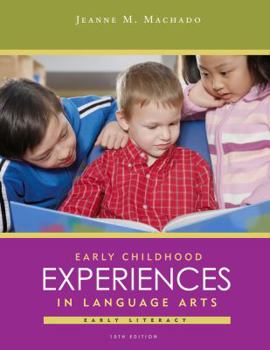 Paperback Early Childhood Experiences in Language Arts: Early Literacy Book