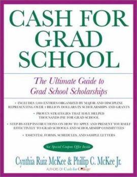 Hardcover Cash for Grad School: The Ultimate Guide to Grad School Scholarships Book