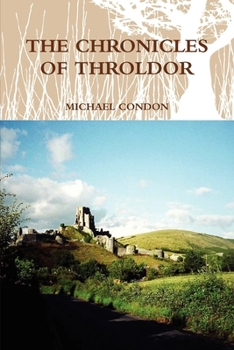 Paperback The Chronicles of Throldor Book