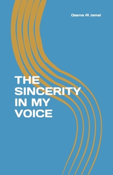 Paperback The Sincerity In My Voice Book