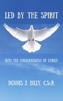 Paperback Led by the Spirit: Into the Consciousness of Christ Book