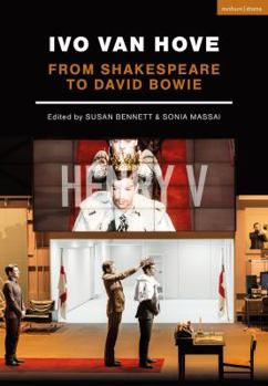 Hardcover Ivo Van Hove: From Shakespeare to David Bowie Book