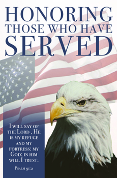 Paperback Honoring Those Who Have Served Bulletin (Pkg 100) Patriotic Veteran's Day Book