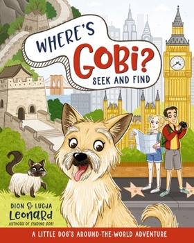 Paperback Where's Gobi? Seek and Find: A Little Dog's Around-The-World Adventure Book