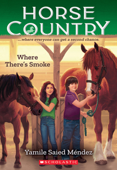 Paperback Where There's Smoke (Horse Country #3) Book