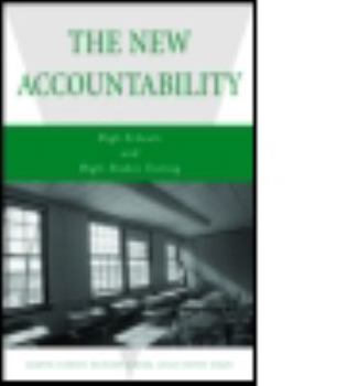 Paperback The New Accountability: High Schools and High-Stakes Testing Book