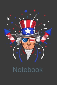 Paperback Notebook: Perfect Gift Notebook For Uncle Sam Americans. Cute Cream Paper 6*9 Inch With 100 Pages Notebook For Writing Daily Rou Book