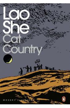 Cat Country : A Satirical Novel of China in the 1930's - Book  of the 