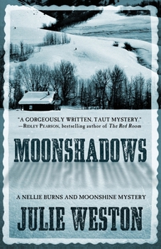 Paperback Moonshadows: A Nellie Burns and Moonshine Mystery Book