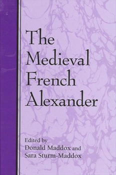 Paperback The Medieval French Alexander Book