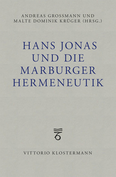 Paperback Hans Jonas Und Die Marburger Hermeneutik [German] Book
