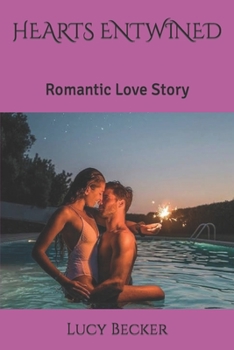 Paperback Hearts Entwined: Romantic Love Story Book