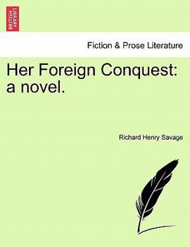 Paperback Her Foreign Conquest: A Novel. Book