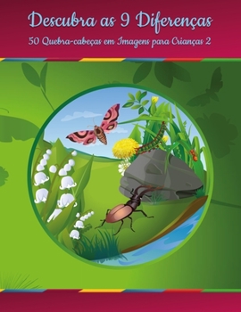 Paperback Descubra as 9 Diferenças - 50 Quebra-cabeças em Imagens para Crianças 2 [Portuguese] Book